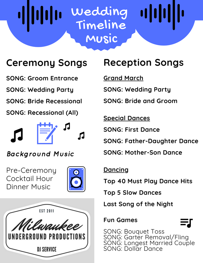 Copy of Copy of Wedding Music Hits Wedding Timeline and Music Needed for your Wedding Ceremony and Wedding Reception provided by Milwaukee Underground Productions DJ Service in Milwaukee