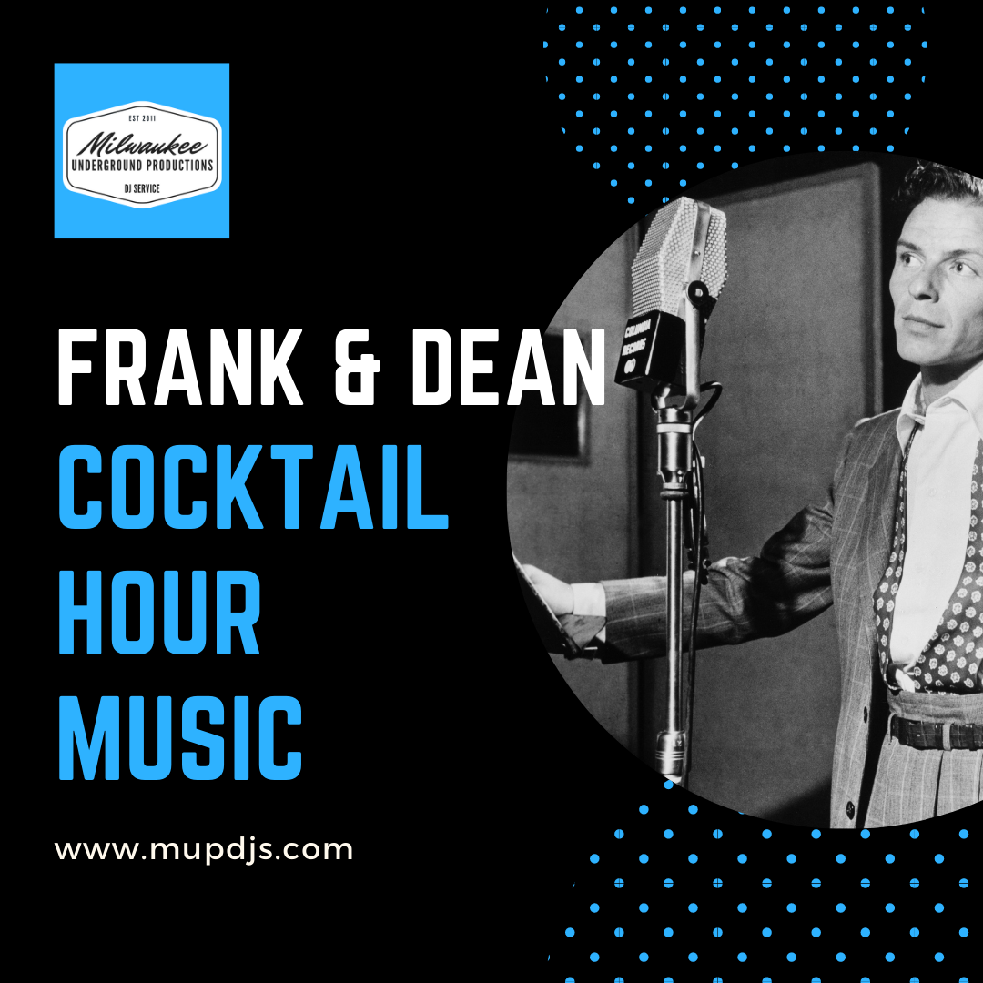 Frank and Dean Cocktail Hour Wedding Music
